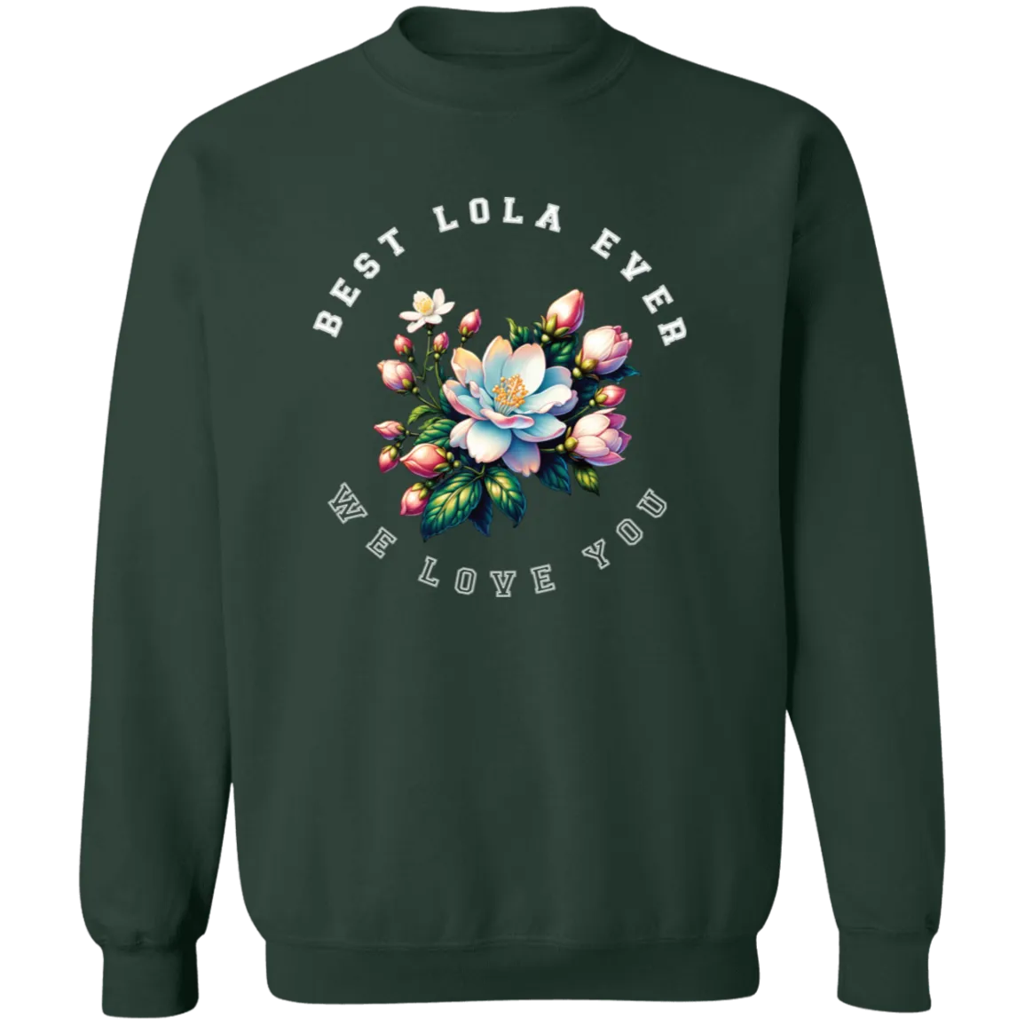Best Lola Ever Unisex Crewneck Pullover Sweatshirt