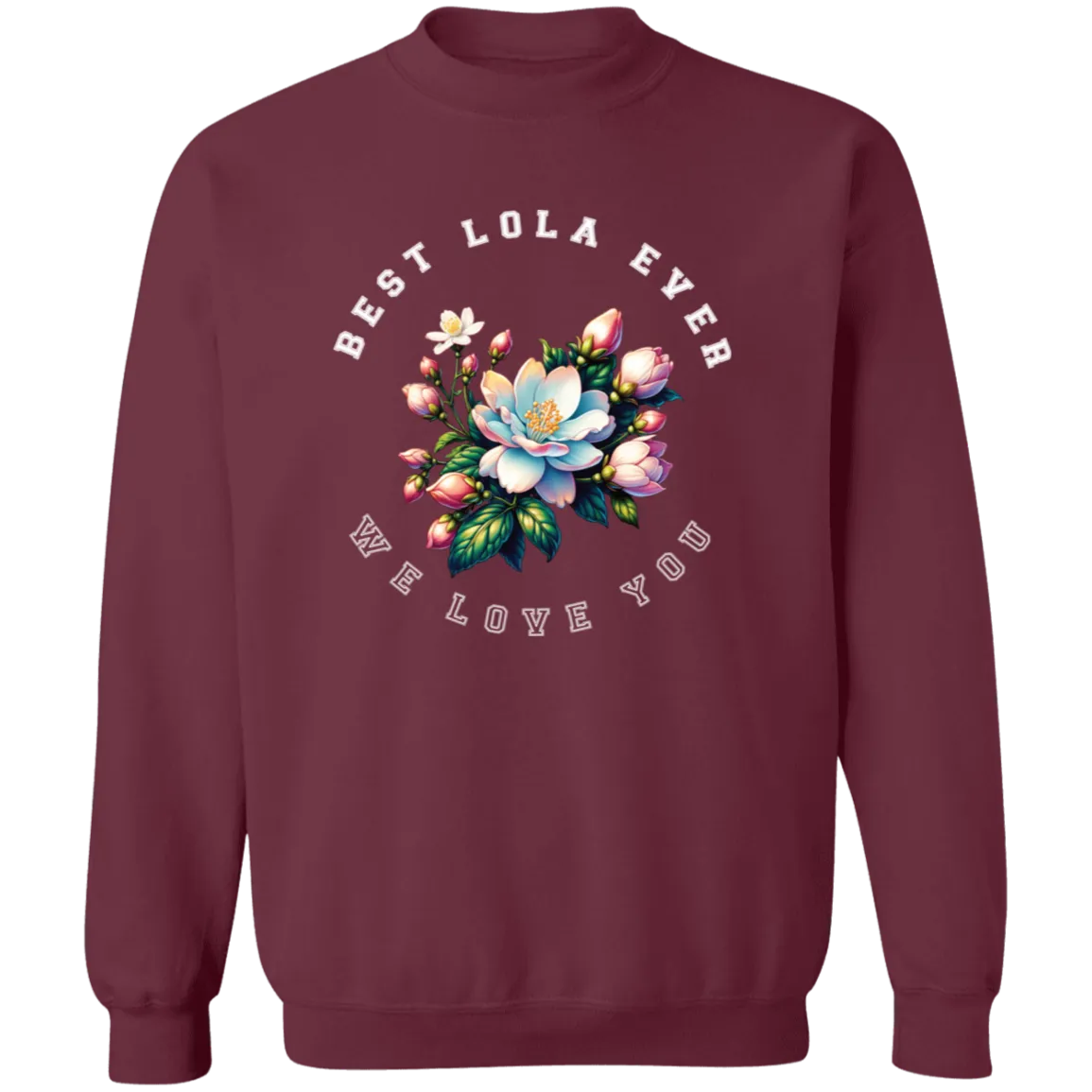 Best Lola Ever Unisex Crewneck Pullover Sweatshirt