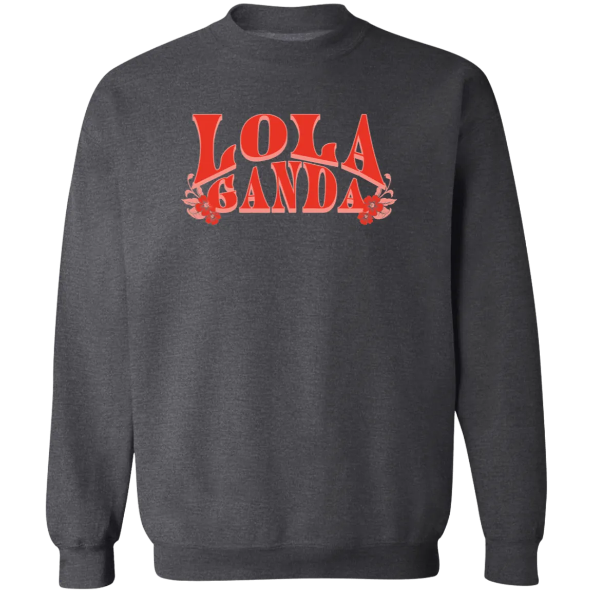 Lola Ganda Unisex Crewneck Pullover Sweatshirt