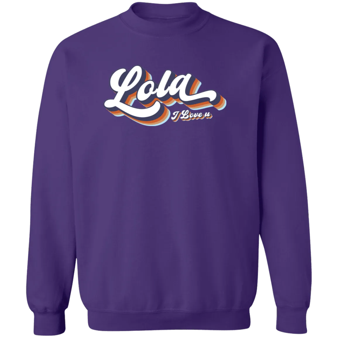 Lola I Love U Unisex Crewneck Pullover Sweatshirt