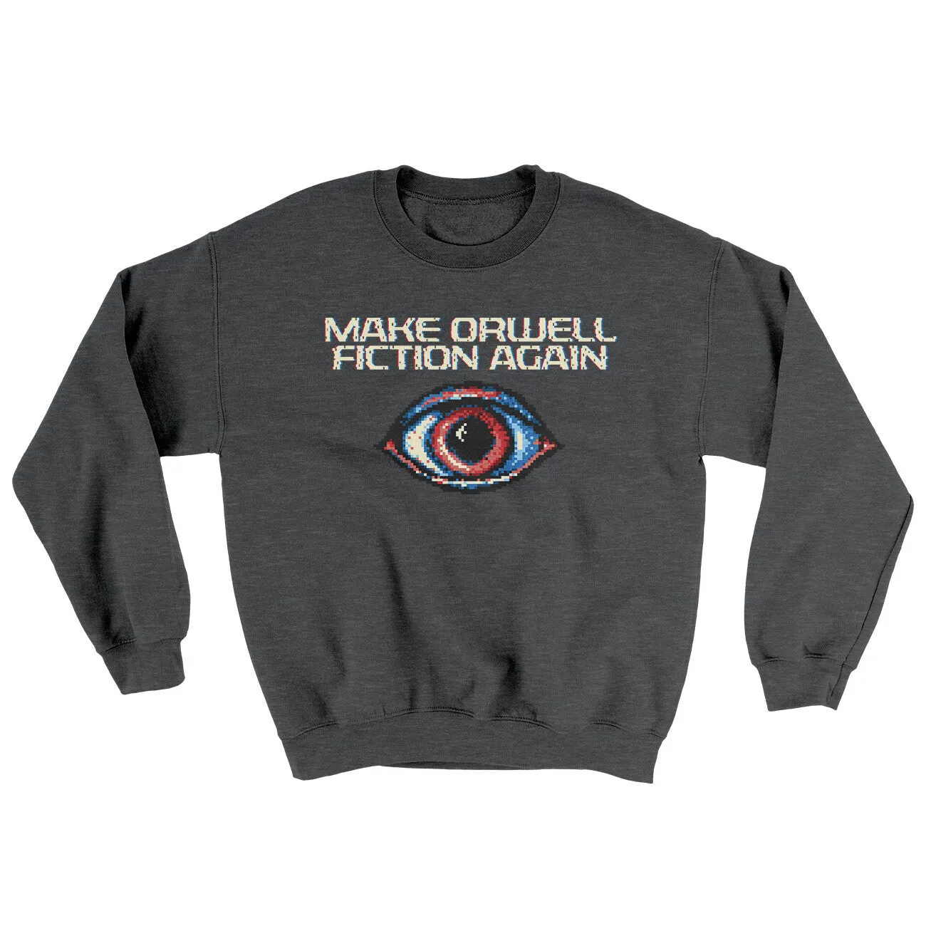 Make Orwell Fiction Again Ugly Sweater