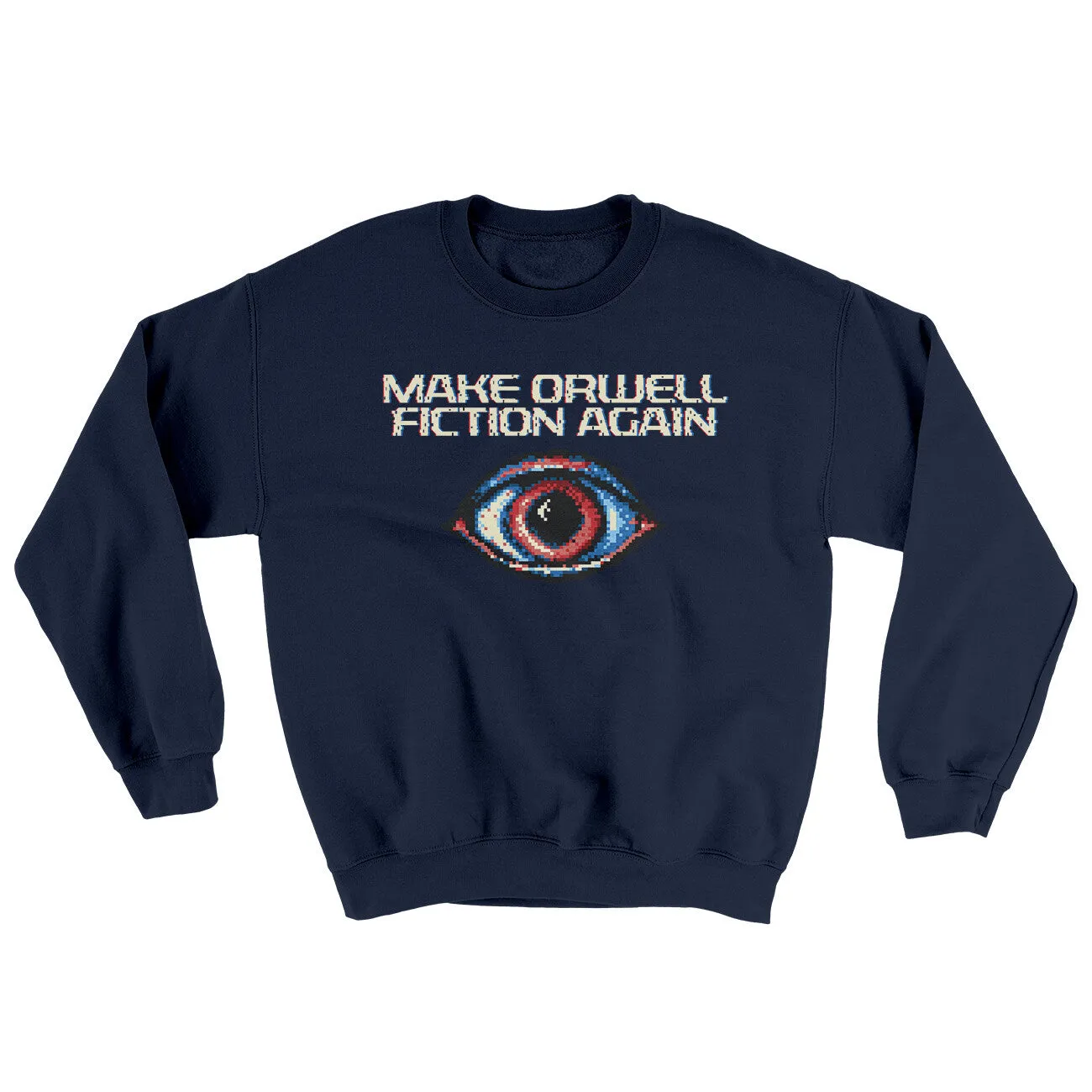 Make Orwell Fiction Again Ugly Sweater