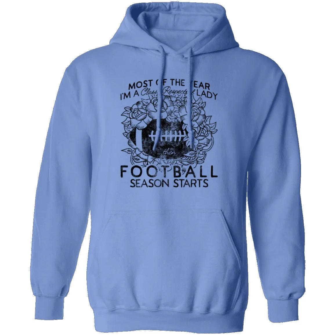Most Of The Year I'm A Classy Respectful Lady Football Season Starts T-Shirt
