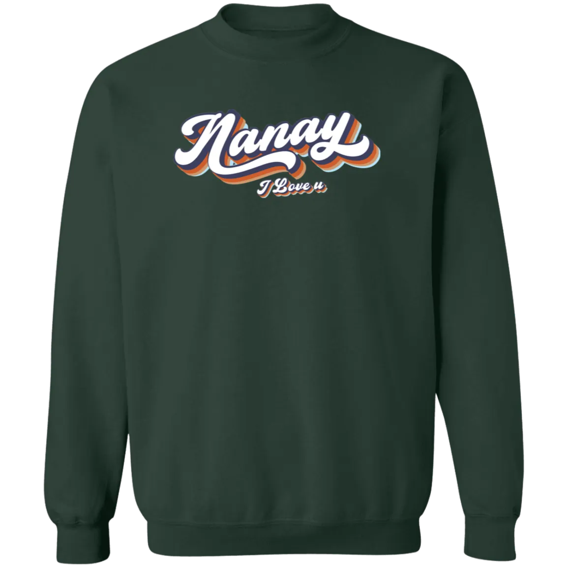 Nanay I Love U Unisex Crewneck Pullover Sweatshirt