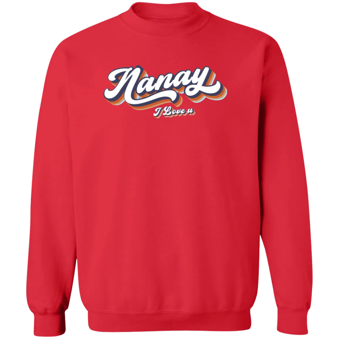 Nanay I Love U Unisex Crewneck Pullover Sweatshirt