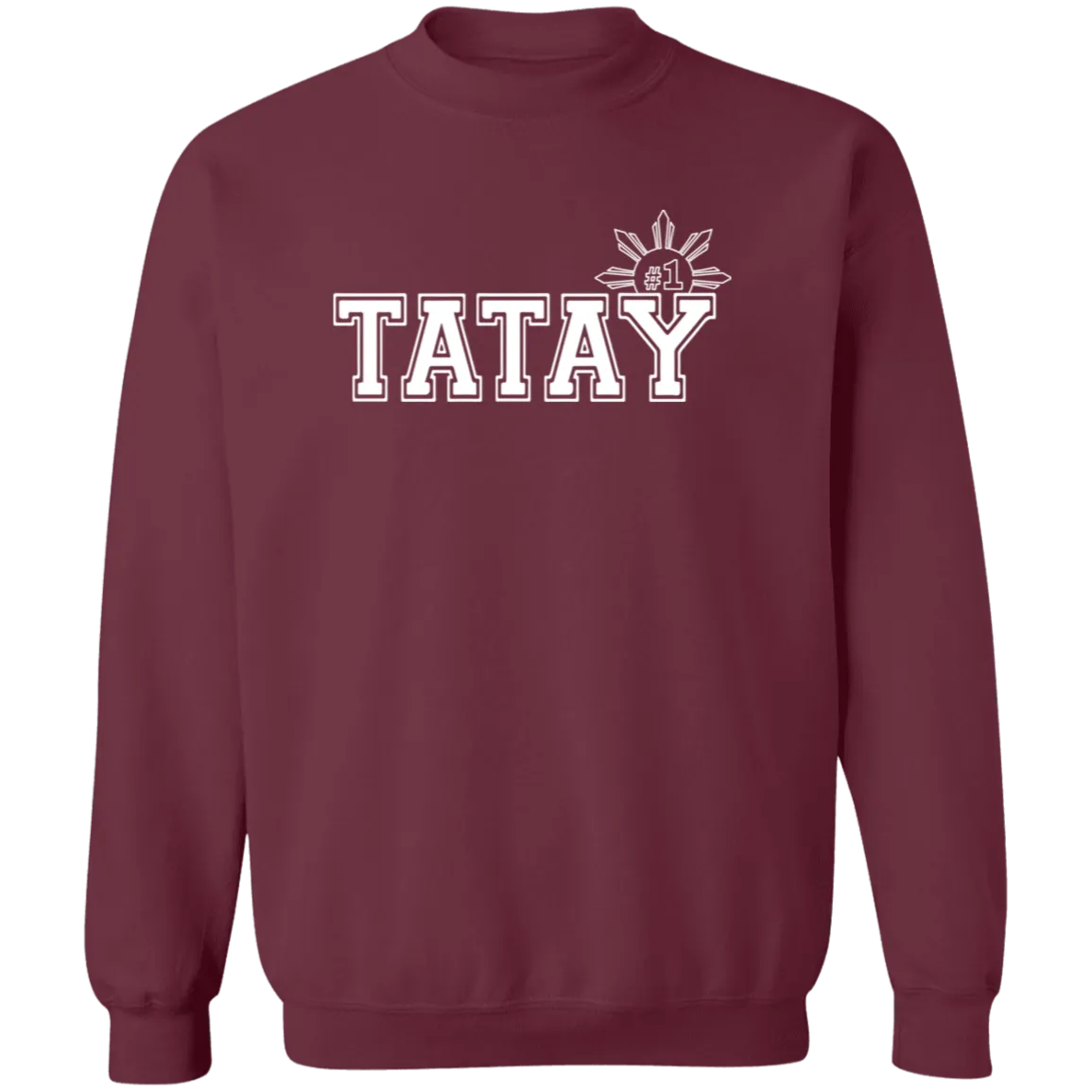 No 1 Tatay Unisex Crewneck Pullover Sweatshirt
