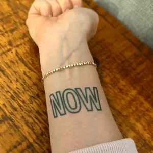 NOW Manifestation Tattoo