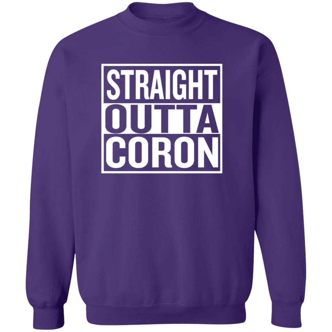 Straight Outta Coron Unisex Crewneck Pullover Sweatshirt