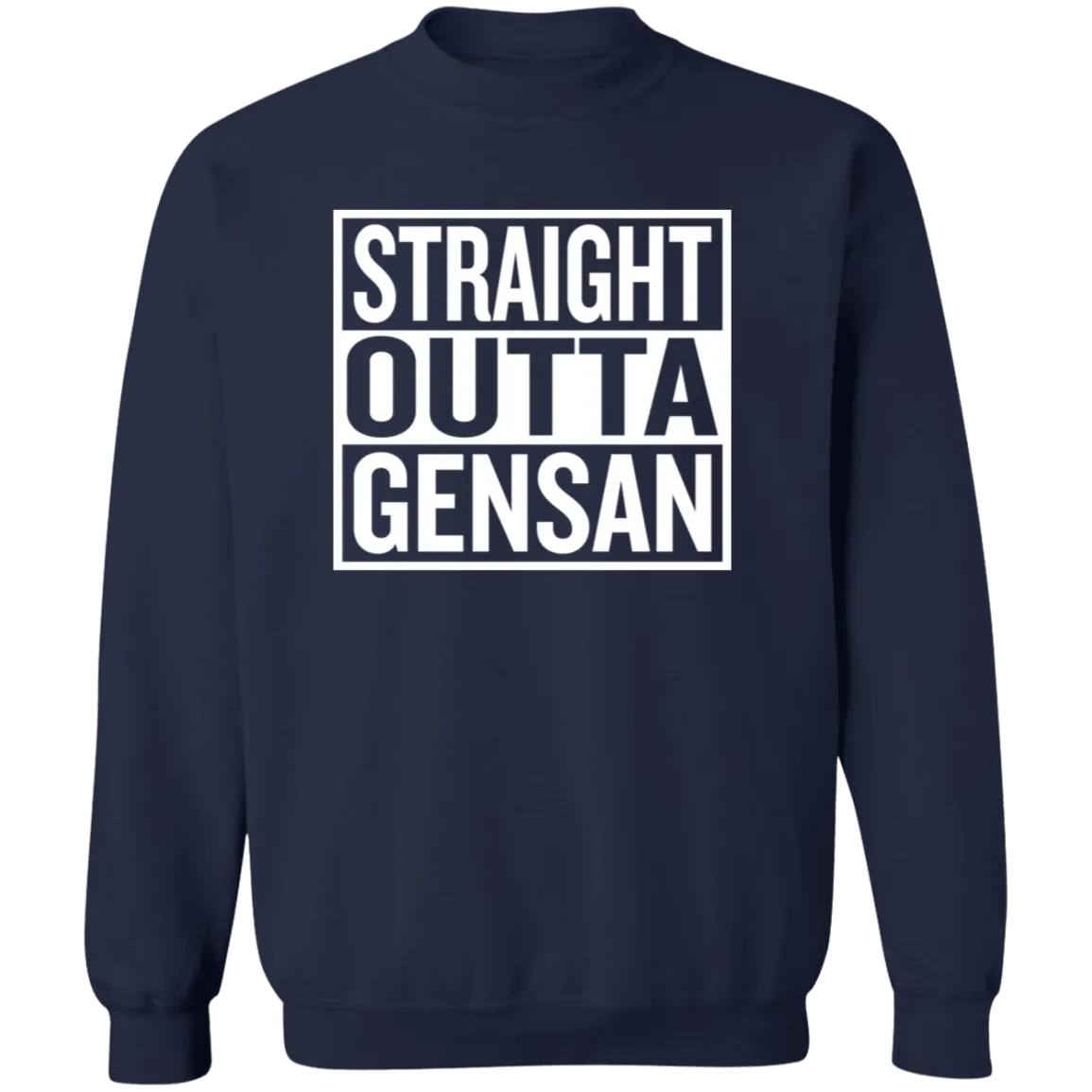 Straight Outta Gensan Unisex Crewneck Pullover Sweatshirt