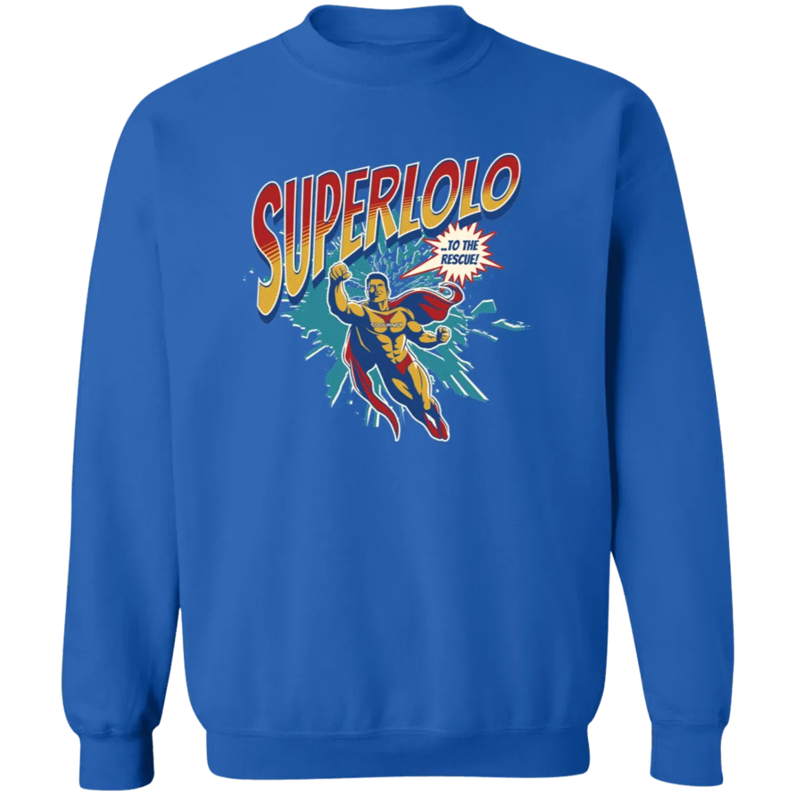 Super Lolo To The Rescue Unisex Crewneck Pullover Sweatshirt