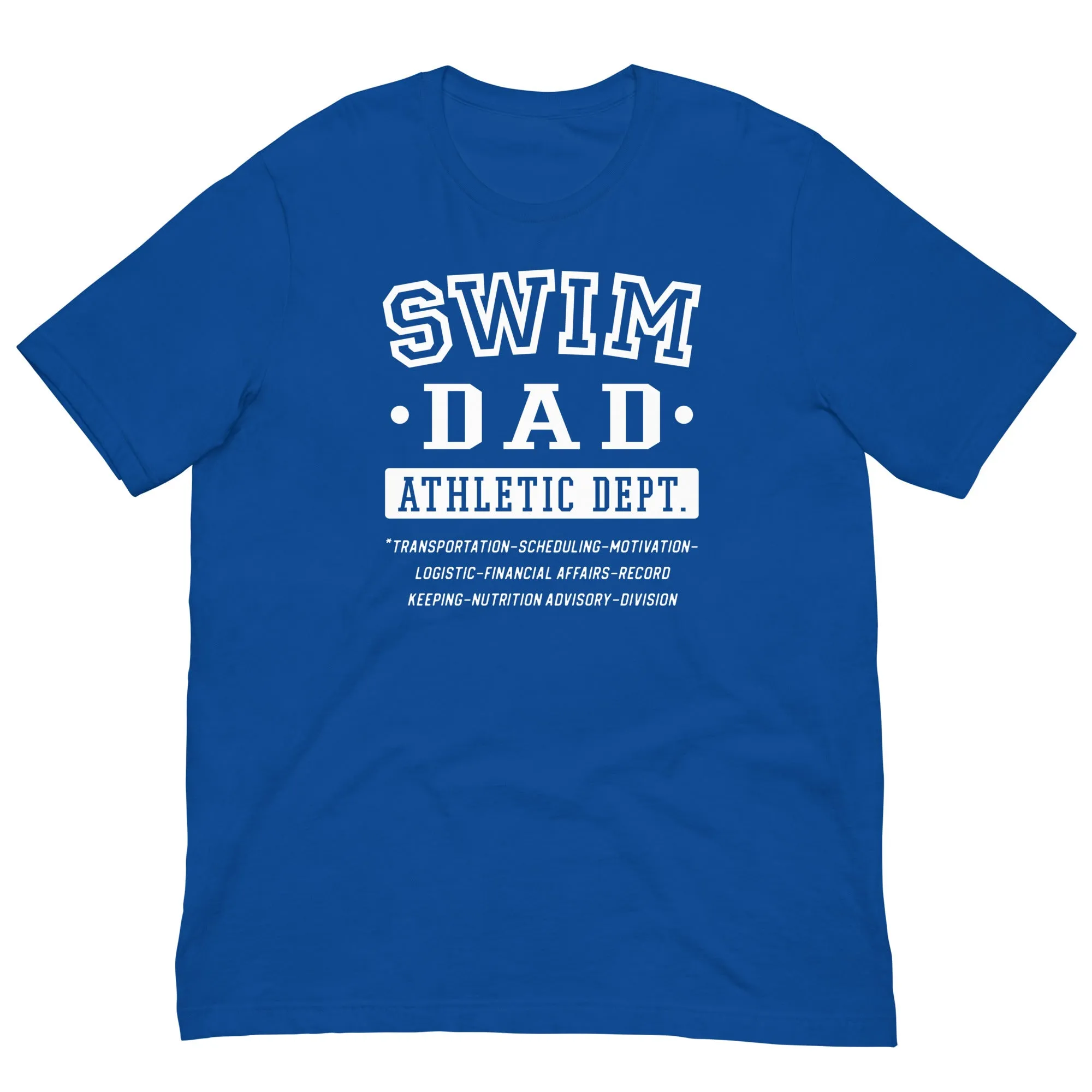 Swim Dad Athletic Dept. Jobs T Shirt